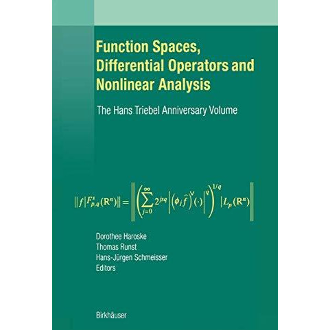 Function Spaces, Differential Operators and Nonlinear Analysis: The Hans Triebel [Paperback]