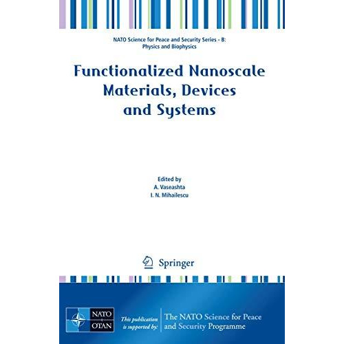 Functionalized Nanoscale Materials, Devices and Systems [Paperback]