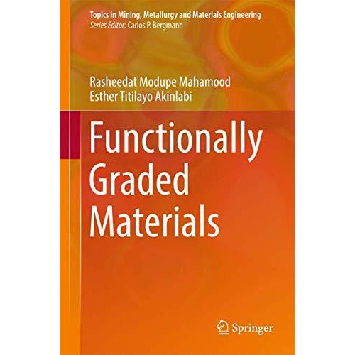 Functionally Graded Materials [Hardcover]