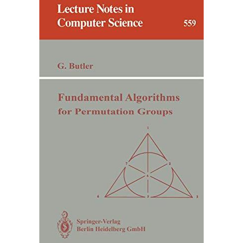 Fundamental Algorithms for Permutation Groups [Paperback]