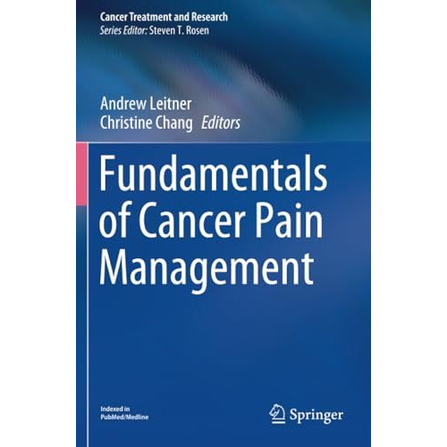 Fundamentals of Cancer Pain Management [Paperback]