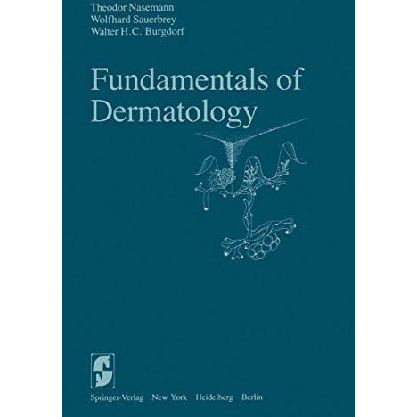 Fundamentals of Dermatology [Paperback]