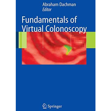 Fundamentals of Virtual Colonoscopy [Hardcover]