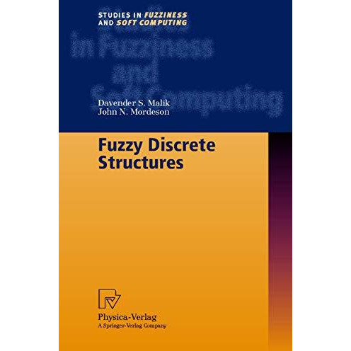 Fuzzy Discrete Structures [Hardcover]