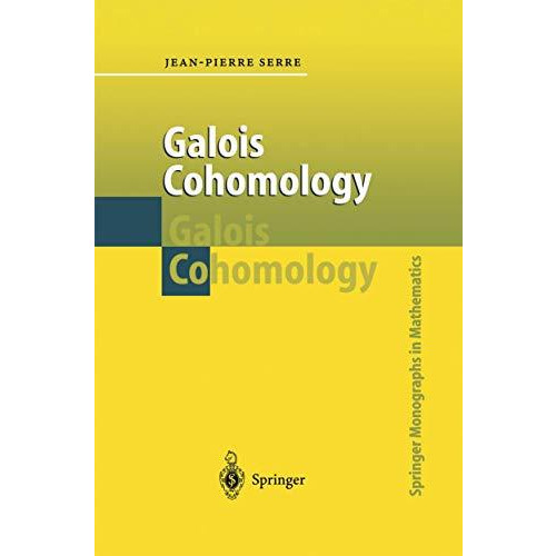 Galois Cohomology [Hardcover]