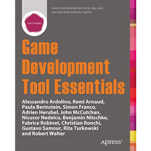 Game Development Tool Essentials [Paperback]