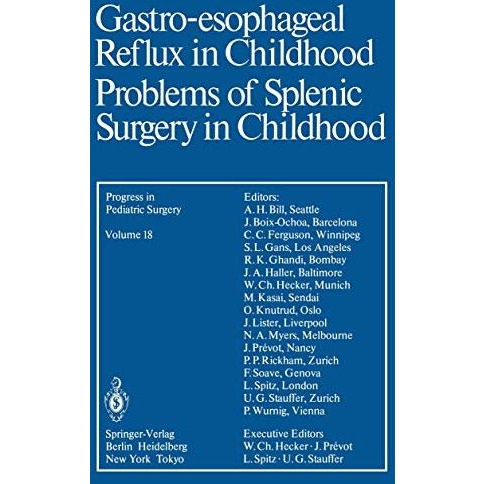 Gastro-esophageal Reflux in Childhood Problems of Splenic Surgery in Childhood [Paperback]