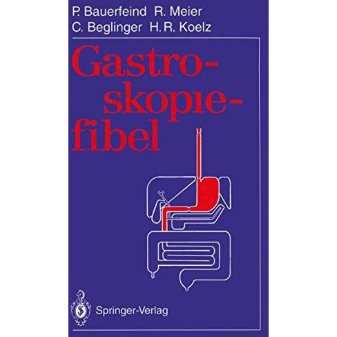 Gastroskopiefibel [Paperback]