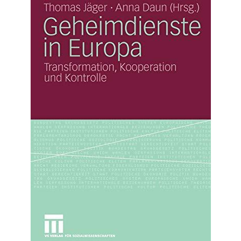 Geheimdienste in Europa: Transformation, Kooperation und Kontrolle [Paperback]