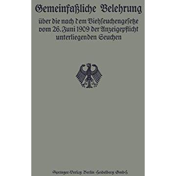 Gemeinfa?liche Belehrung ?ber die nach dem Viehseuchengesetze vom 26. Juni 1909  [Paperback]