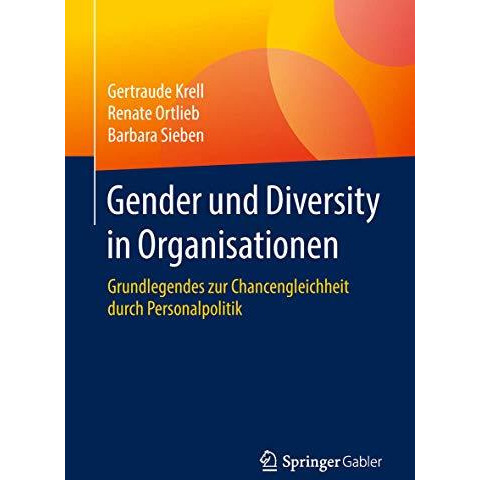 Gender und Diversity in Organisationen: Grundlegendes zur Chancengleichheit durc [Paperback]