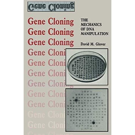 Gene Cloning: The Mechanics of DNA Manipulation [Paperback]