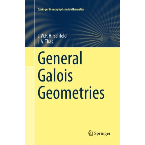 General Galois Geometries [Paperback]