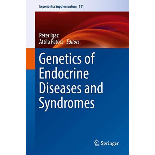 Genetics of Endocrine Diseases and Syndromes [Paperback]