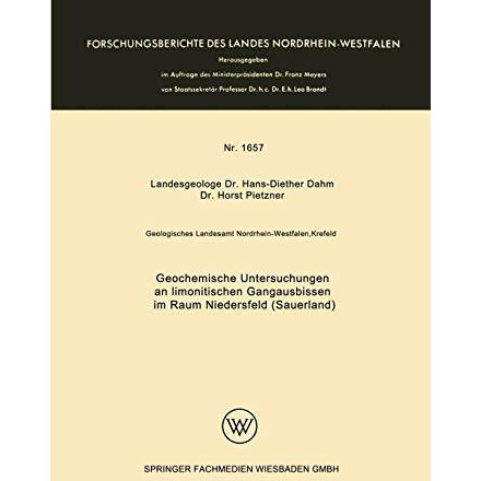 Geochemische Untersuchungen an limonitischen Gangausbissen im Raum Niedersfeld ( [Paperback]