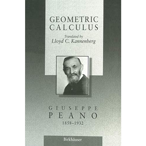 Geometric Calculus: According to the Ausdehnungslehre of H. Grassmann [Paperback]