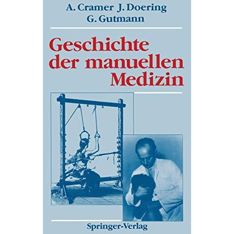 Geschichte der manuellen Medizin [Paperback]