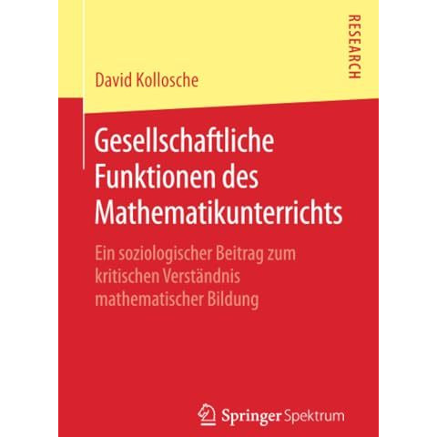 Gesellschaftliche Funktionen des Mathematikunterrichts: Ein soziologischer Beitr [Paperback]