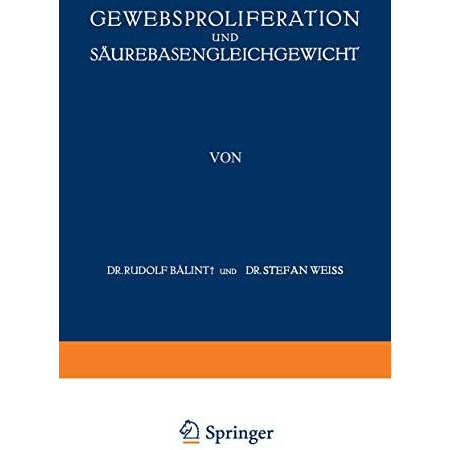 Gewebsproliferation und S?urebasengleichgewicht [Paperback]