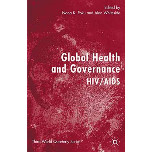 Global Health and Governance: HIV/AIDS [Paperback]