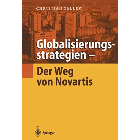 Globalisierungsstrategien  Der Weg von Novartis [Hardcover]