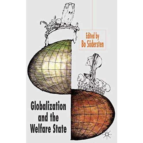 Globalization and the Welfare State [Hardcover]