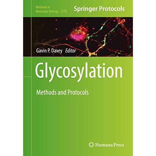 Glycosylation: Methods and Protocols [Hardcover]