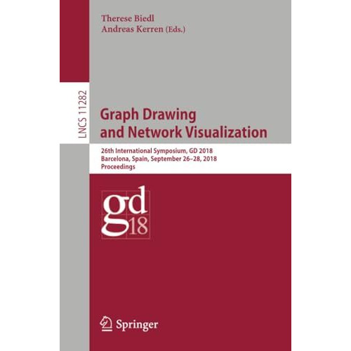 Graph Drawing and Network Visualization: 26th International Symposium, GD 2018,  [Paperback]