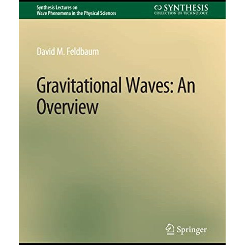 Gravitational Waves: An Overview [Paperback]