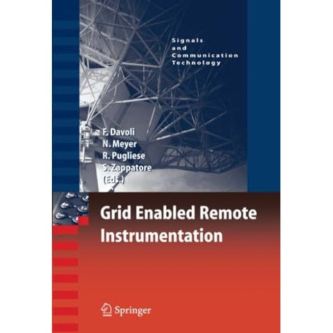 Grid Enabled Remote Instrumentation [Paperback]