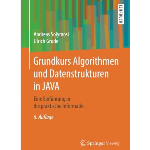 Grundkurs Algorithmen und Datenstrukturen in JAVA: Eine Einf?hrung in die prakti [Paperback]