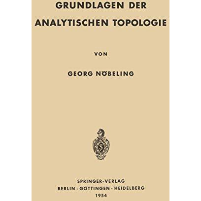 Grundlagen der Analytischen Topologie [Paperback]