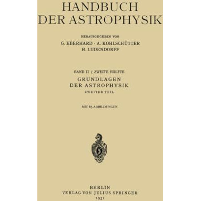 Grundlagen der Astrophysik: Zweiter Teil II [Paperback]