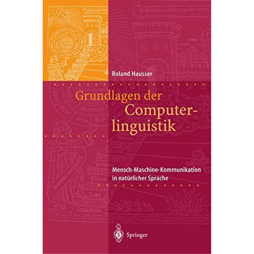 Grundlagen der Computerlinguistik: Mensch-Maschine-Kommunikation in nat?rlicher  [Paperback]