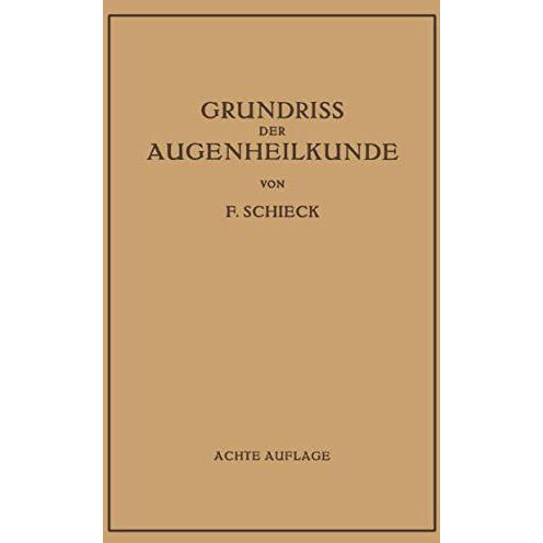 Grundriss der Augenheilkunde f?r Studierende [Paperback]