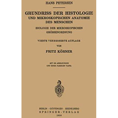 Grundriss der Histologie und Mikroskopischen Anatomie des Menschen: Biologie der [Paperback]