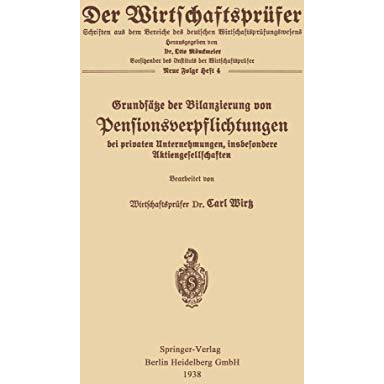 Grunds?tze der Bilanzierung von Pensionsverpflichtungen bei privaten Unternehmun [Paperback]