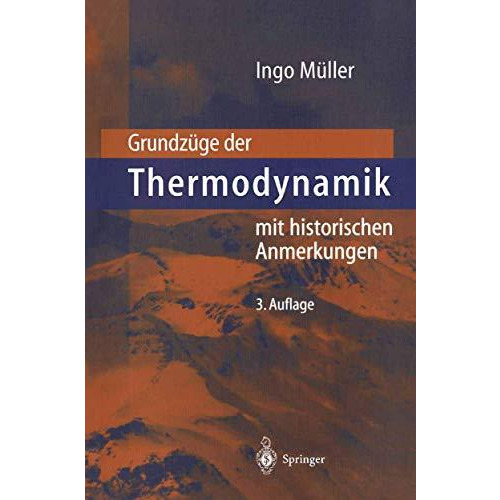 Grundz?ge der Thermodynamik: mit historischen Anmerkungen [Paperback]