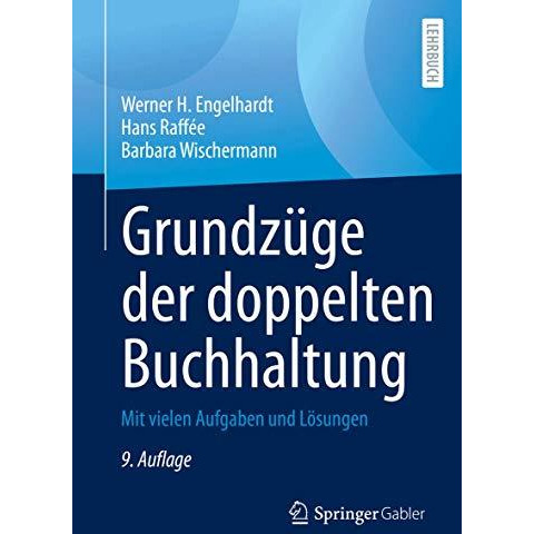 Grundz?ge der doppelten Buchhaltung: Mit vielen Aufgaben und L?sungen [Paperback]