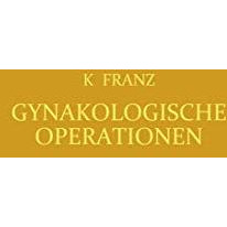 Gyn?kologische Operationen [Paperback]