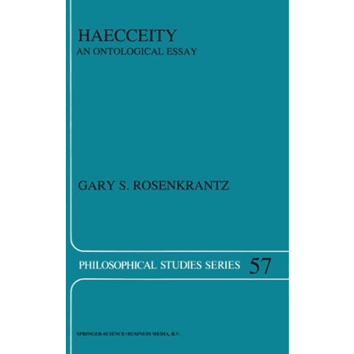 Haecceity: An Ontological Essay [Paperback]