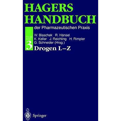 Hagers Handbuch der Pharmazeutischen Praxis: der Pharmazeutischen Praxis [Paperback]