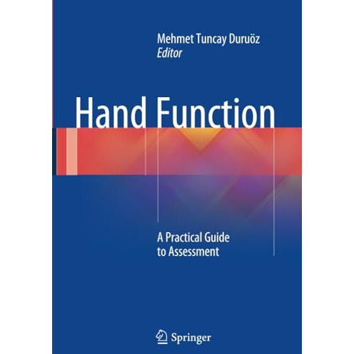 Hand Function: A Practical Guide to Assessment [Paperback]