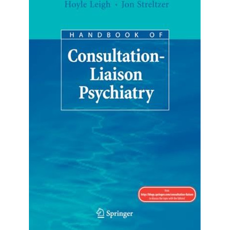 Handbook of Consultation-Liaison Psychiatry [Paperback]