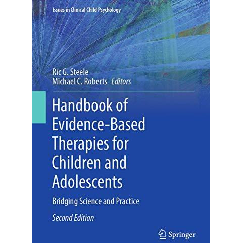 Handbook of Evidence-Based Therapies for Children and Adolescents: Bridging Scie [Hardcover]