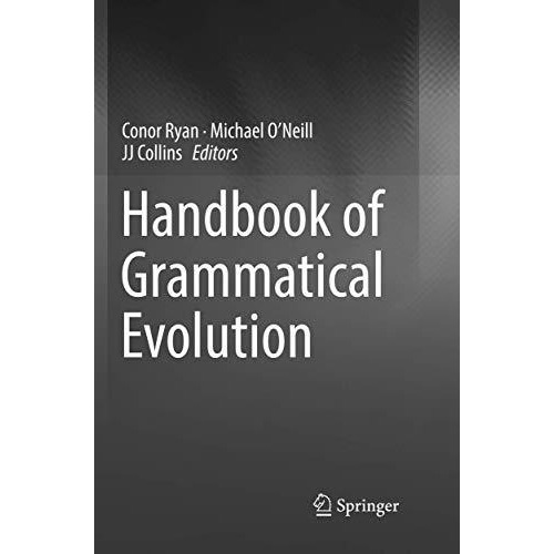 Handbook of Grammatical Evolution [Paperback]