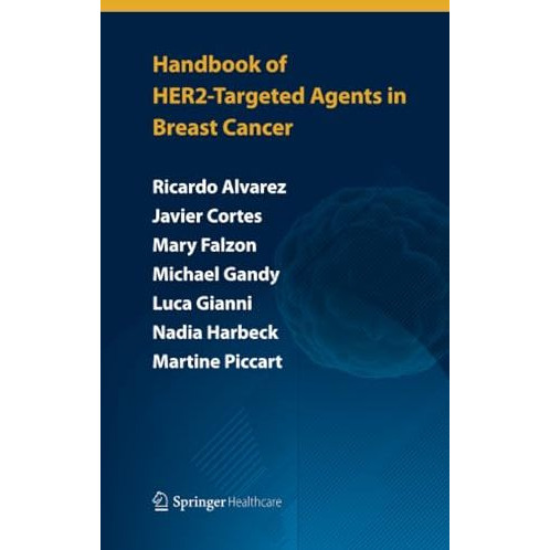 Handbook of HER2-targeted agents in breast cancer [Paperback]