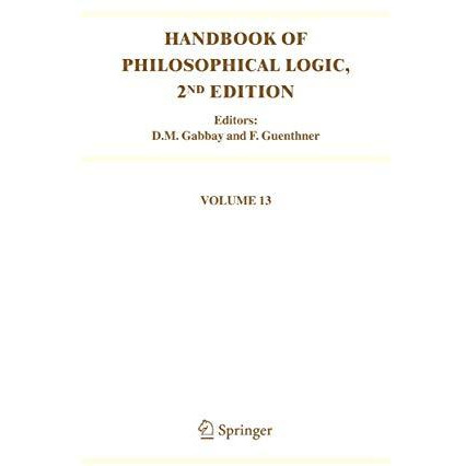 Handbook of Philosophical Logic: Volume 13 [Hardcover]