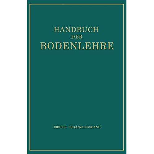 Handbuch der Bodenlehre [Paperback]