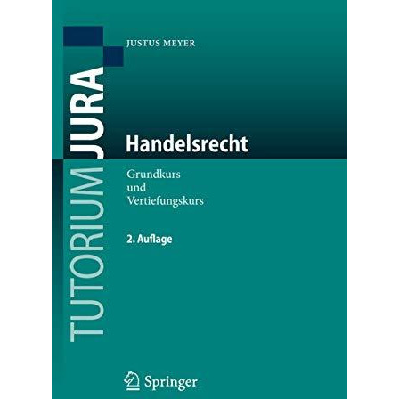 Handelsrecht: Grundkurs und Vertiefungskurs [Paperback]